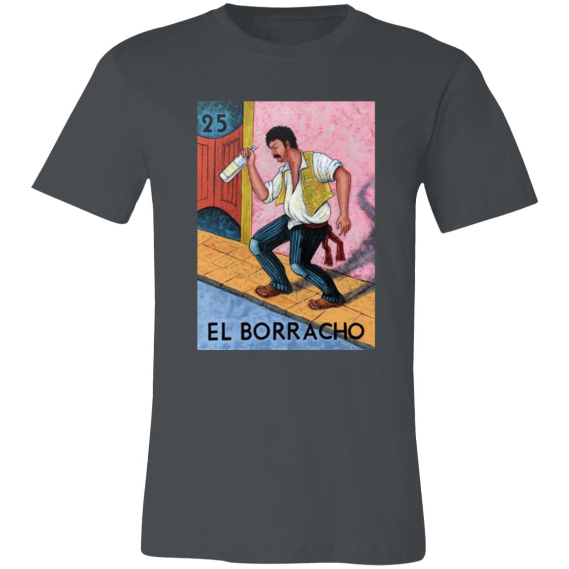 EL Borracho T-Shirt