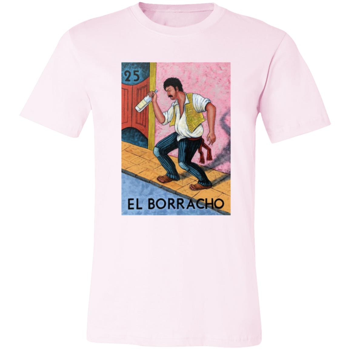 EL Borracho T-Shirt