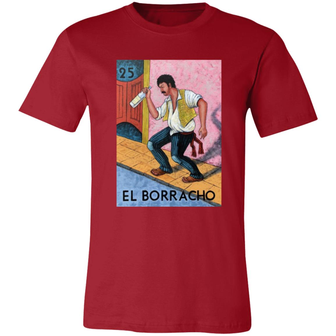 EL Borracho T-Shirt