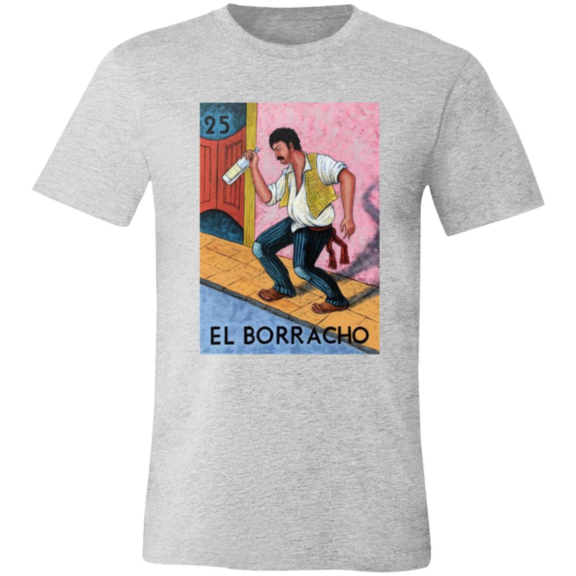 EL Borracho T-Shirt