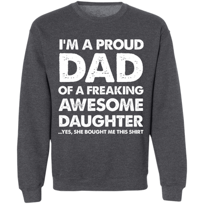 I'm A Proud Dad Of A Freaking Awesome Daughter Apparel