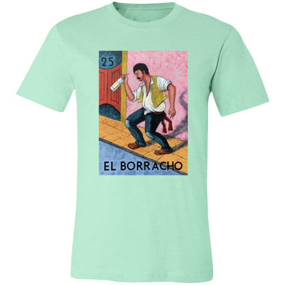 EL Borracho T-Shirt