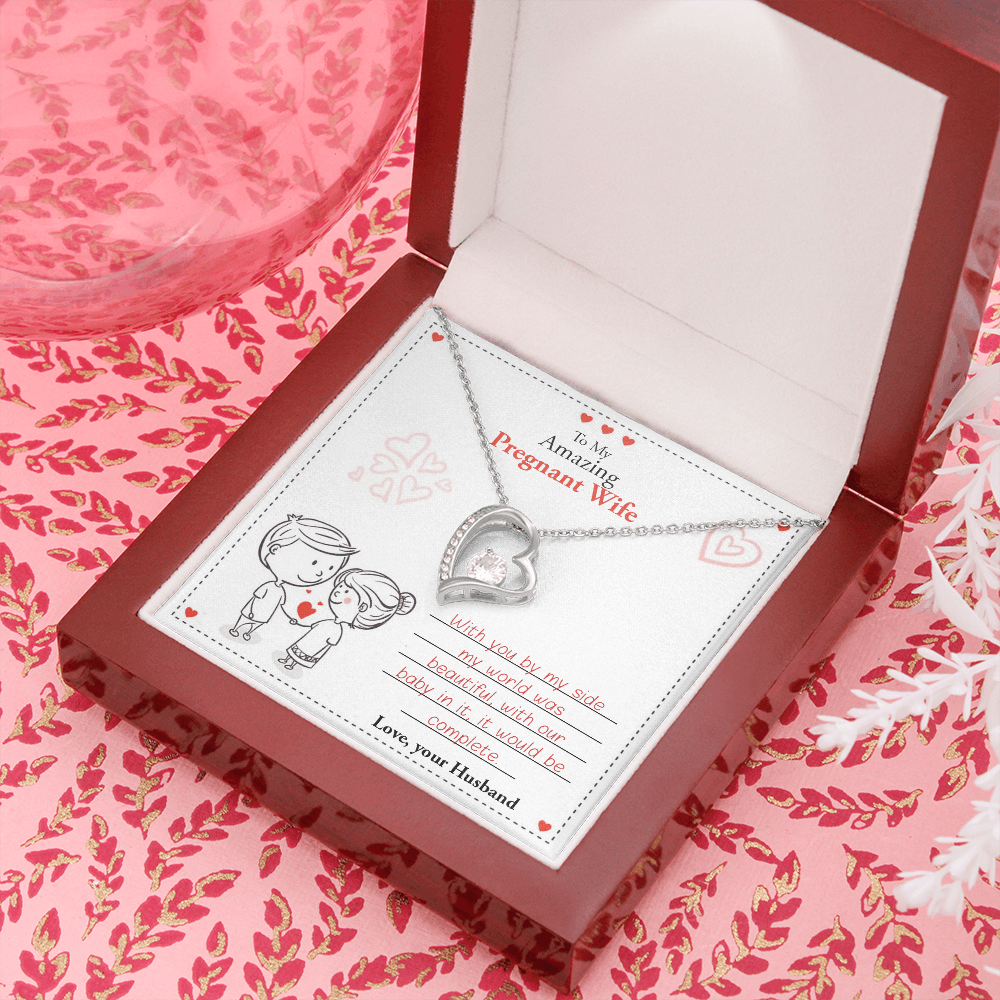 To My Amazing Pregnant Wife | With You (Forever Love Necklace)