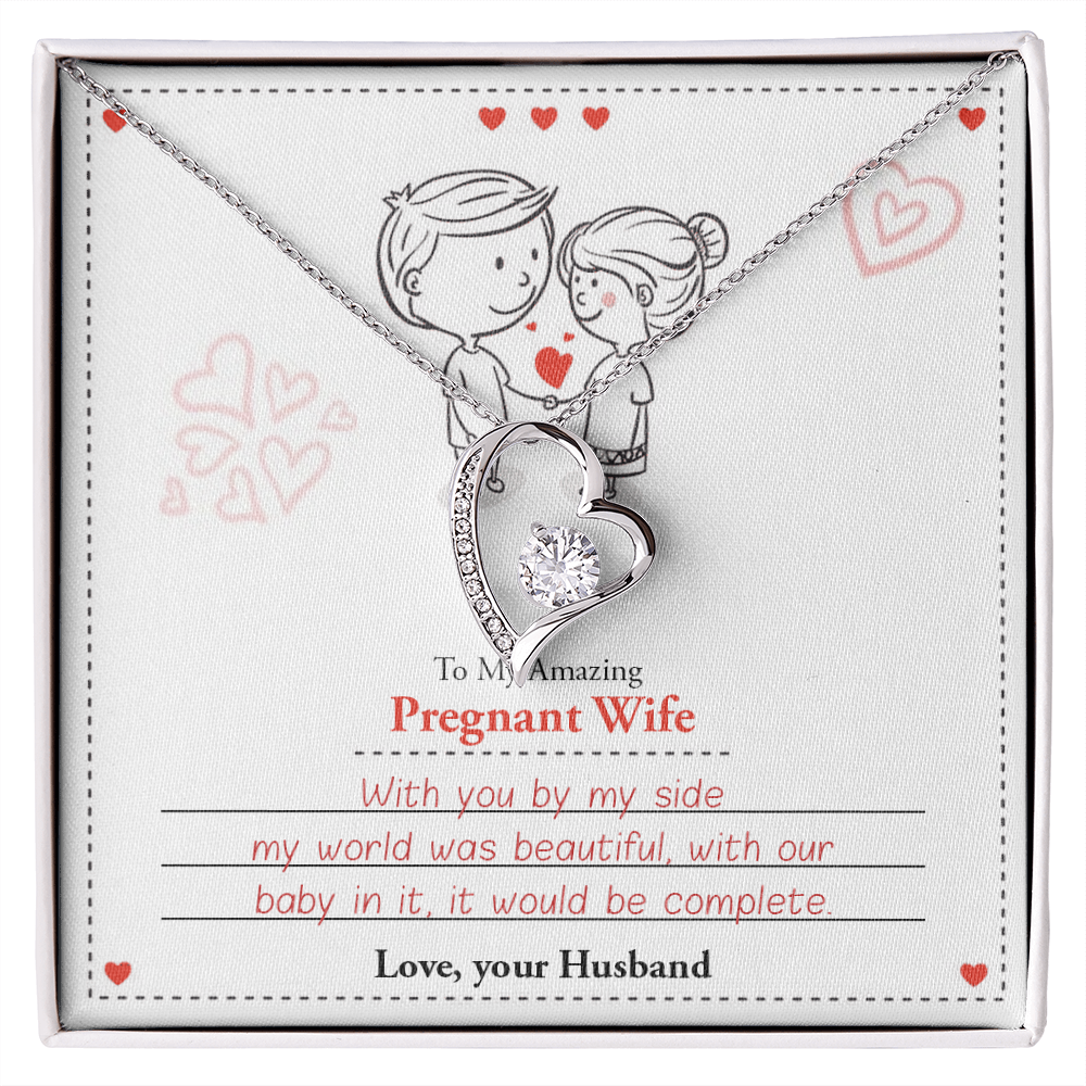 To My Amazing Pregnant Wife | With You By My Side (Forever Love Necklace)