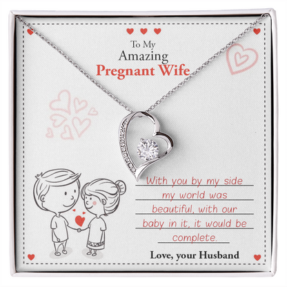 To My Amazing Pregnant Wife | With You (Forever Love Necklace)