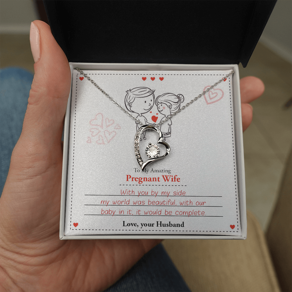 To My Amazing Pregnant Wife | With You By My Side (Forever Love Necklace)