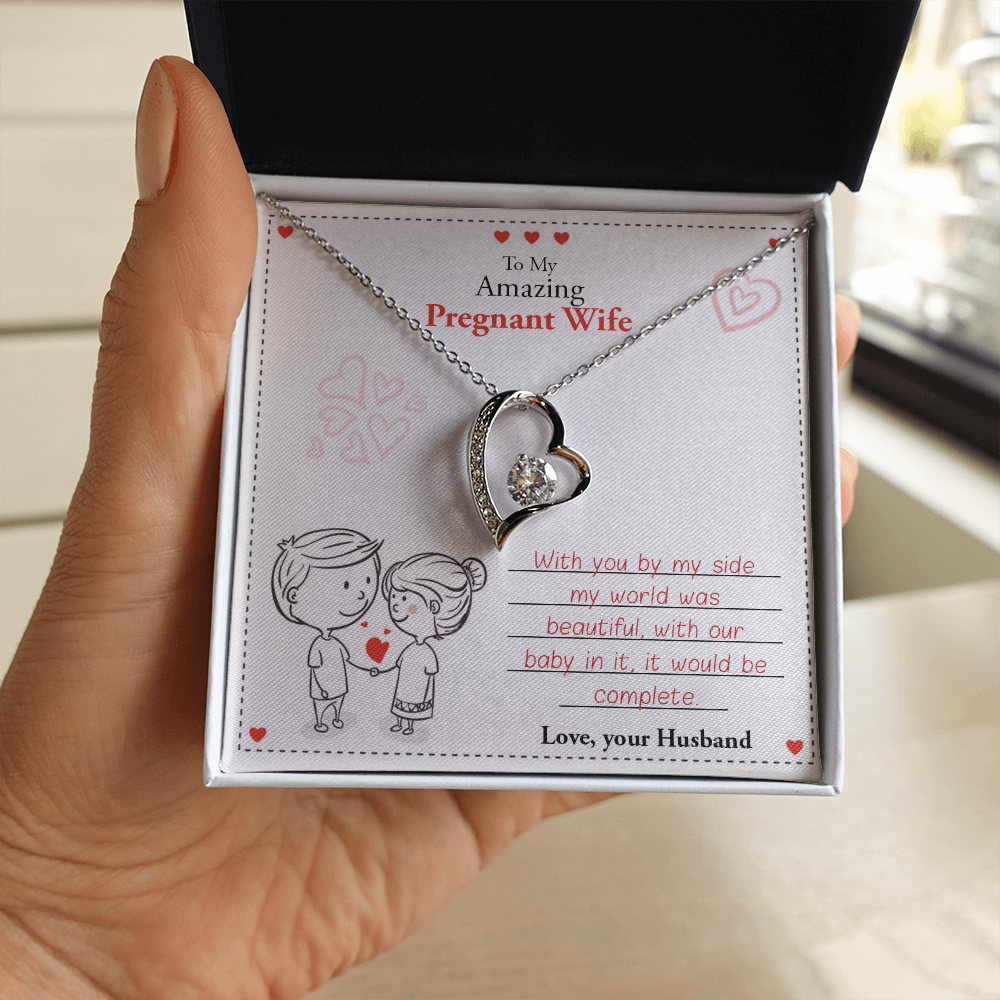 To My Amazing Pregnant Wife | With You (Forever Love Necklace)