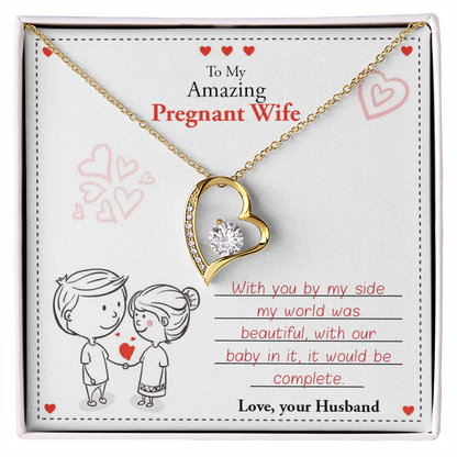 To My Amazing Pregnant Wife | With You (Forever Love Necklace)