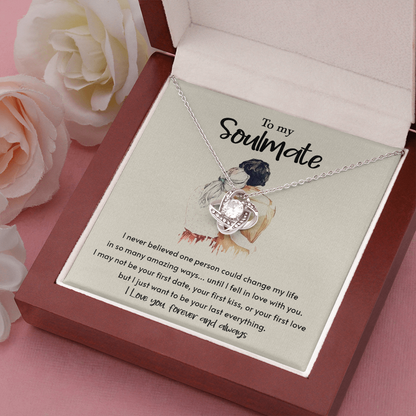 To My Soulmate | I May Not Be Your First